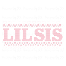  Faux Embroidered “LIL SIS” with Hearts DIGITAL Download